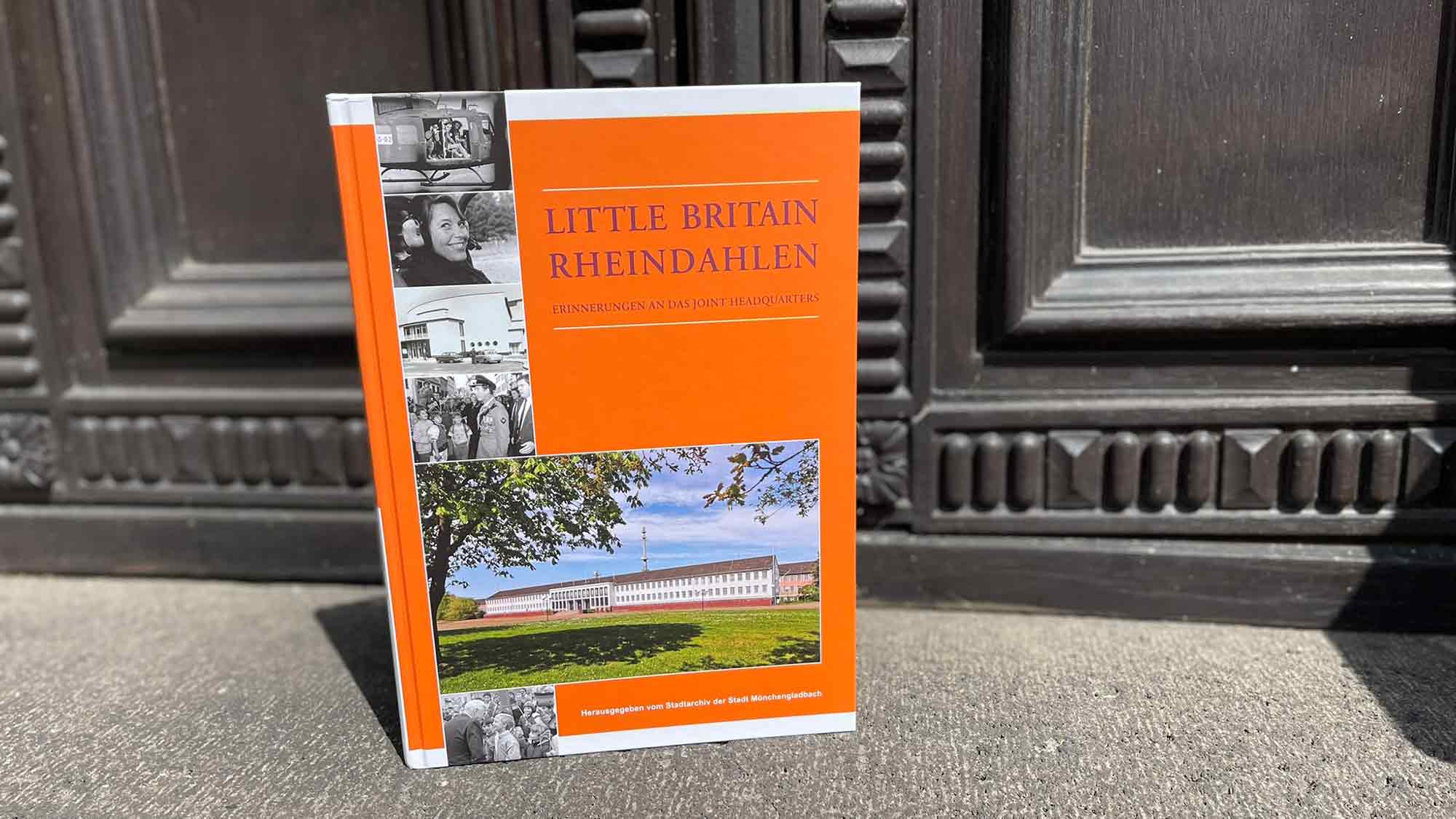 &raquo;Little Britain Rheindahlen&laquo;: Fachbereich Bibliothek und Archiv veröffentlicht bewegendes Erinnerungsbuch zum JHQ