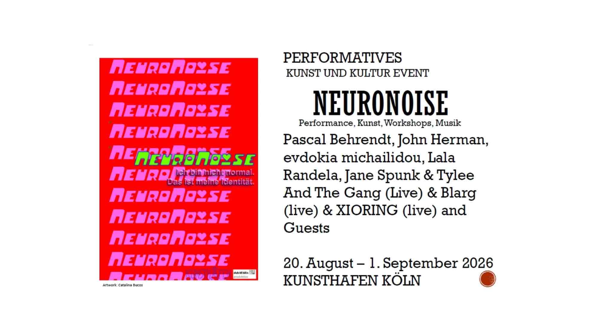 »Club68Köln«: »Neuronoise« – ich bin nicht normal, das ist meine Identität, 20. August bis 1. September 2026 »Club68Köln«: »Neuronoise« – ich bin nicht normal, das ist meine Identität, 20. August bis 1. September 2026
