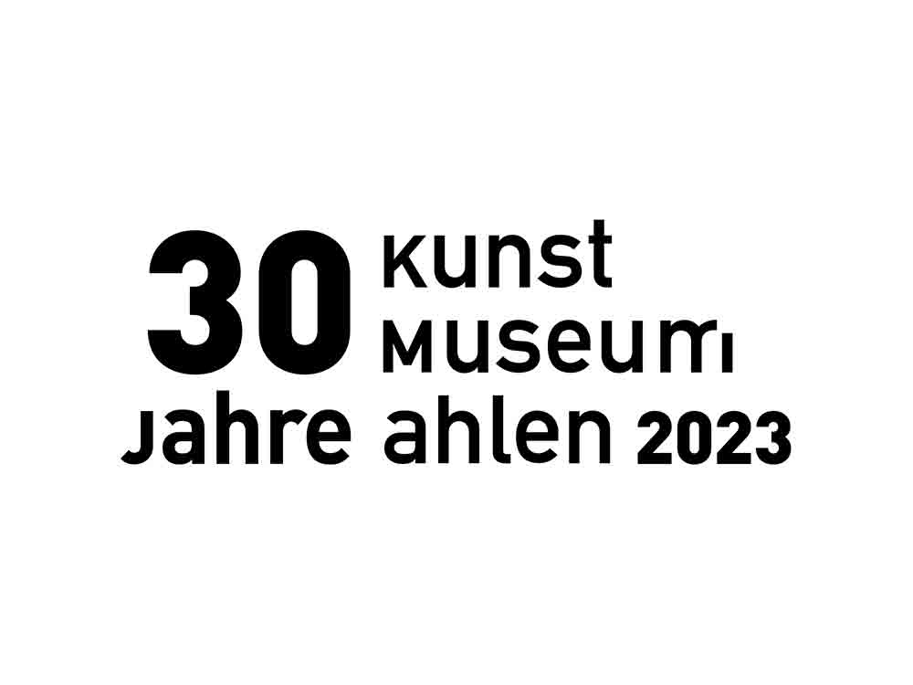 Das Kunstmuseum Ahlen feiert 30 jähriges Bestehen und kündigt die erste Ausstellung im Jubiläumsjahr 2023 an