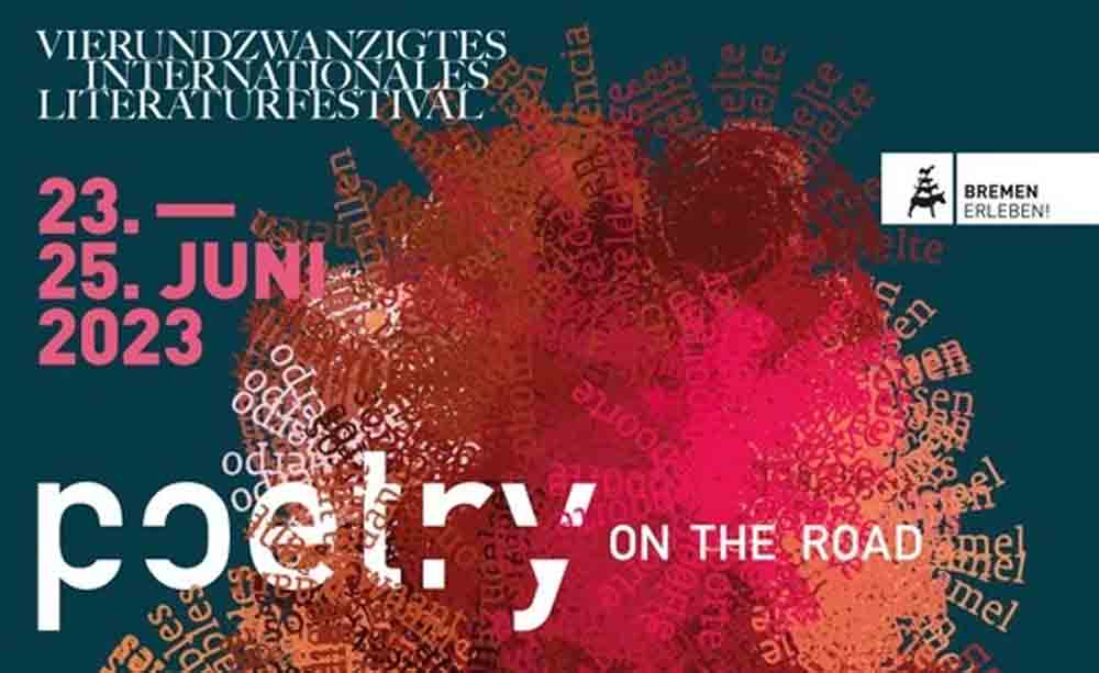 Hochschule Bremen, 23. bis 25. Juni 2023: »Poetry on the Road«, 24. Internationales Literaturfestival Bremen