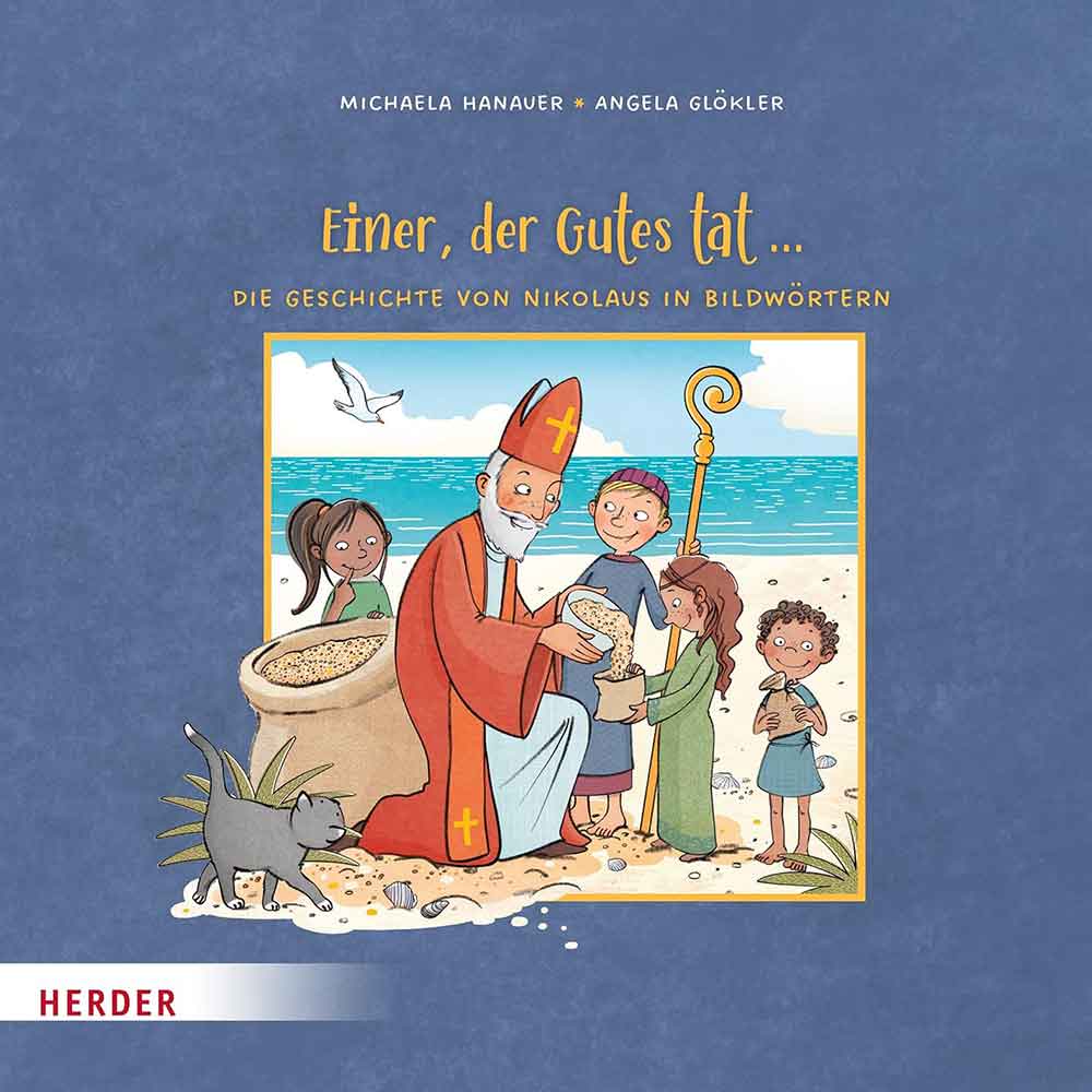 Verlag Herder: von Weihnachtsengeln, vom Nikolaus und dem Christkind – aktuelle Weihnachtsbücher für Kinder ab 2 Jahren Verlag Herder: von Weihnachtsengeln, vom Nikolaus und dem Christkind – aktuelle Weihnachtsbücher für Kinder ab 2 Jahren