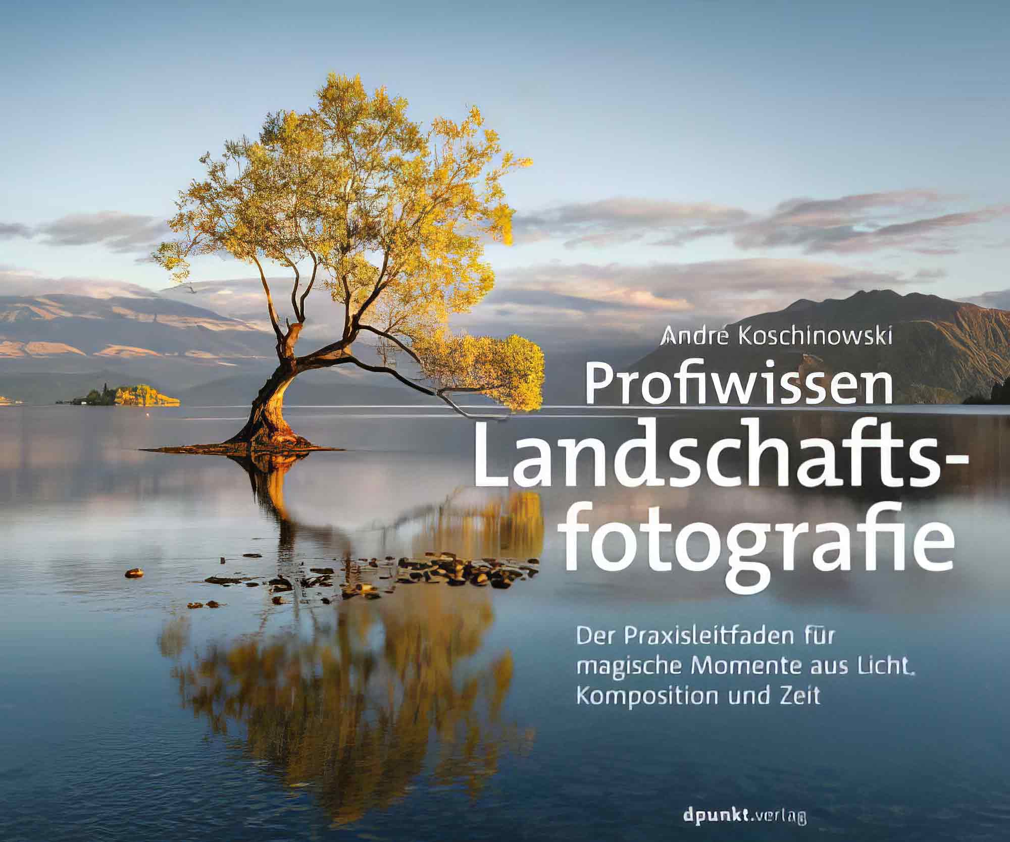 Fotoliteratur: Österreichs Nationalparks, Ruhrgebiet, Profiwissen Landschaftsfotografie, »dpunkt.fotopresse« Fotoliteratur: Österreichs Nationalparks, Ruhrgebiet, Profiwissen Landschaftsfotografie, »dpunkt.fotopresse«